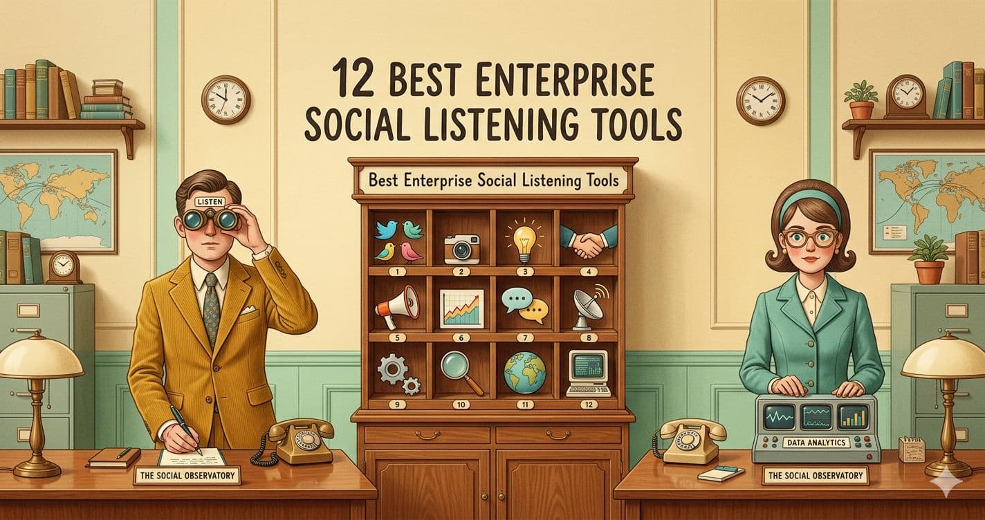 12 Best Enterprise Social Listening Tools for 2026